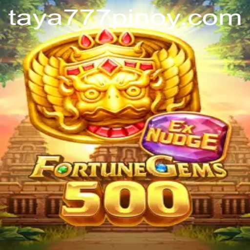 Exploring FortuneGems500 and the Allure of Taya 777: Today's Gaming Craze