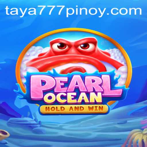 Exploring the Enchanting World of PearlOcean: A Dive into Taya 777